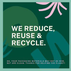 We Use Recycled Packing Materials When Possible